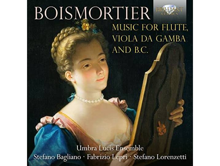 Boismortier: Music for Flute, Viola Da Gamba and B