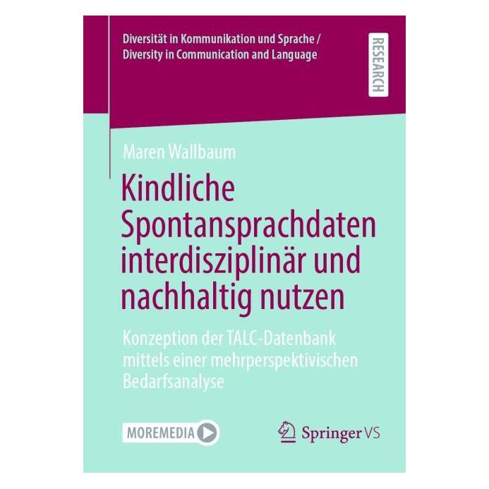 Springer Kindliche Spontansprachdaten interdisziplinär und nachhaltig nutzen (Deutsch, Softcover, Maren Wallbaum) (53636613)