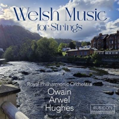Welsh Music for Strings - Royal Philharmonic Orchestra,Owain Arwel Hughes, CD