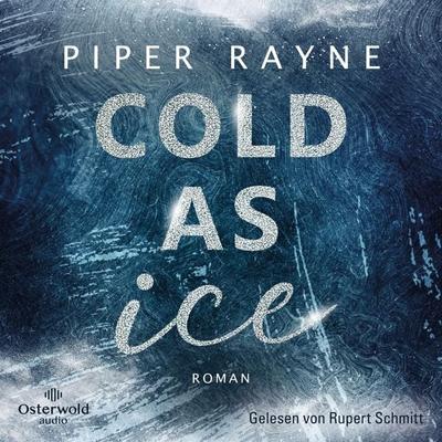 Cold as Ice (Winter Games 1) - Piper Rayne, Audio, 9783844936520