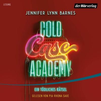 Cold Case Academy – Ein tödliches Rätsel - Jennifer Lynn Barnes, Audio, 9783844549492