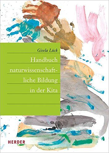 Lück, Prof. Prof. Gisela - Handbuch naturwissenschaftliche Bildung in der Kita - Preis vom 01.10.2026 17:08:56 h