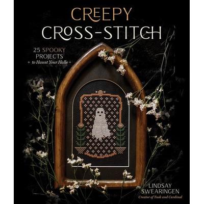 Creepy Cross-Stitch, Taschenbuch von Lindsay Swearingen, Page Street Publishing Co., 978-1-64567-428-3
