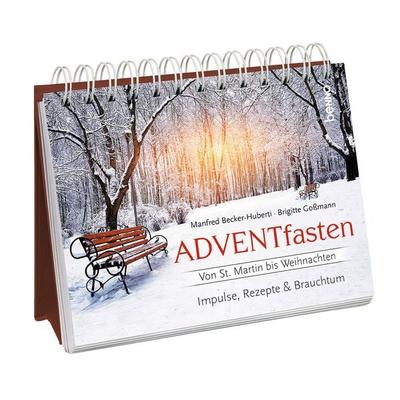 ADVENTfasten. Von St. Martin bis Weihnachten