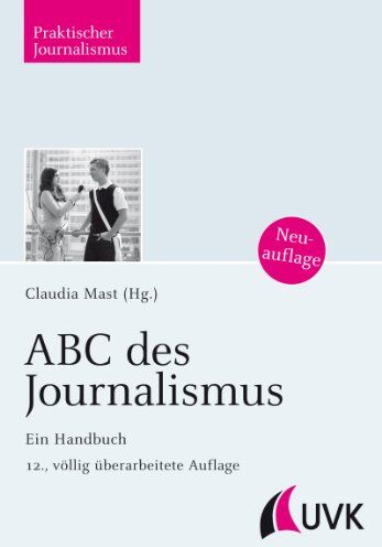 Claudia Mast - ABC des Journalismus: Ein Handbuch - Preis vom 30.09.2026 09:01:18 h