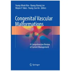 Congenital Vascular Malformations, Fachbücher von Byung-Boong Lee, Young-Soo Do, Young-Wook Kim, Wayne F. Yakes