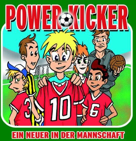 Power Kicker - Power Kicker-Ein Neuer in Der Mannschaft - Preis vom 09.10.2026 07:28:09 h