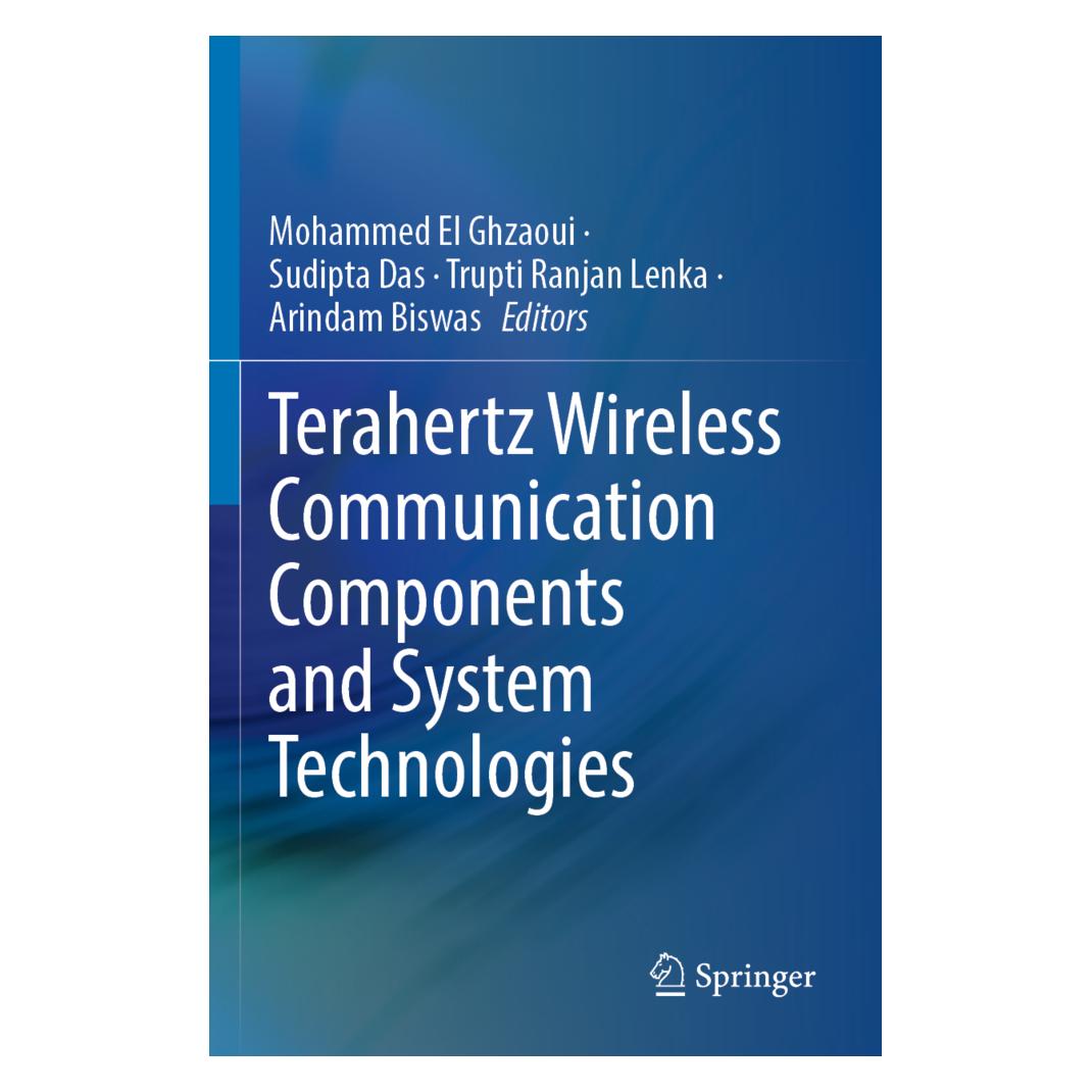 Springer Terahertz Wireless Communication Components and System Technologies (Englisch, Softcover, Arindam Biswas, Mohammed El Ghzaoui, Sudipta Das, Trupti Ranjan Lenka) (56944858)