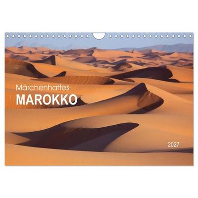 Märchenhaftes Marokko (Wandkalender 2027 DIN A4 quer), CALVENDO Monatskalender