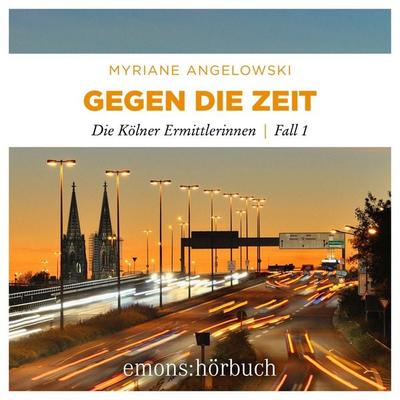 Gegen die Zeit - Myriane Angelowski, Audio, 9783740826611