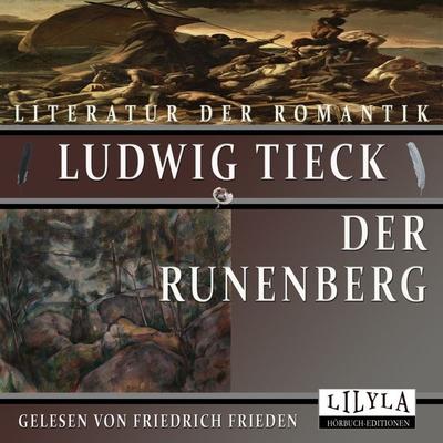 Der Runenberg - Ludwig Tieck, Audio, 9783988520203