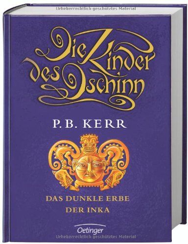 Kerr, P. B. - Die Kinder des Dschinn . Das dunkle Erbe der Inka (Band 5) - Preis vom 04.10.2026 03:51:26 h