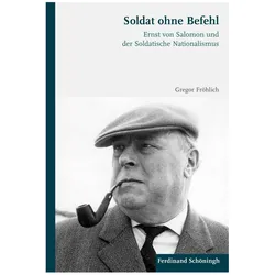 Soldat ohne Befehl, Fachbücher von Gregor Fröhlich