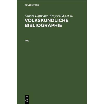 1919, Gebundene Ausgabe von , De Gruyter, 978-3-11-268477-1