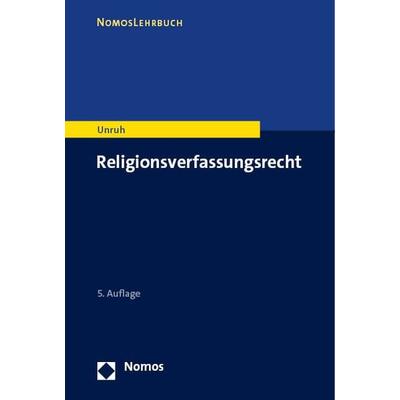 Religionsverfassungsrecht, Taschenbuch von Peter Unruh, Nomos, 978-3-7560-0016-6