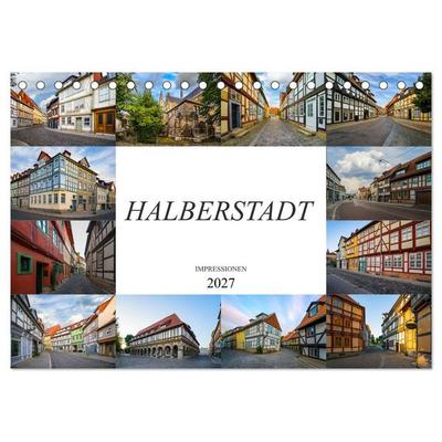 Halberstadt Impressionen (Tischkalender 2027 DIN A5 quer), CALVENDO Monatskalender