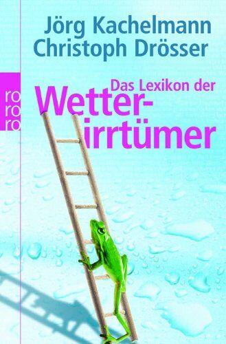 Jörg Kachelmann - Das Lexikon der Wetterirrtümer - Preis vom 09.10.2026 07:28:09 h