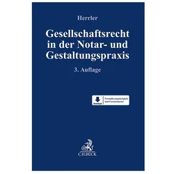 Gesellschaftsrecht in der Notar- und Gestaltungspraxis, Fachbücher von Sebastian Herrler, Jens Bormann, Simon Blath