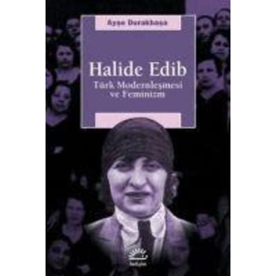 Halide Edib, Taschenbuch von Ayse Durakbasa, Iletisim Yayinlari, 978-975-470-815-8