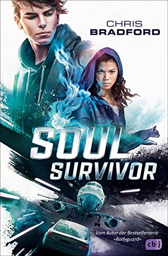 Chris Bradford - SOUL SURVIVOR: Das Finale der explosiven Trilogie vom Autor der Bestsellerserie »Bodyguard« (Die Soul-Reihe, Band 3) - Preis vom 10.10.2026 11:48:34 h