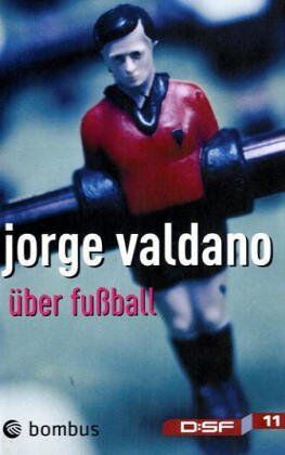 Jorge Valdano - Über Fußball - Preis vom 17.10.2026 19:25:27 h