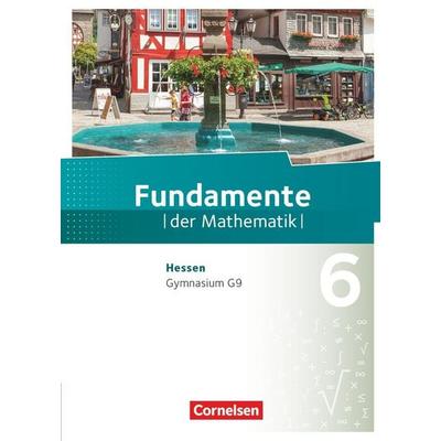 Fundamente der Mathematik - Hessen ab 2017 - 6. Schuljahr, Gebundene Ausgabe von Hubert Langlotz,Lothar Flade,Ralf Benölken,Manfred Pruzina,Jürgen