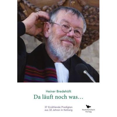 Da läuft noch was, Taschenbuch von Heiner Bredehöft, Hummelshain Verlag, 978-3-943322-24-8