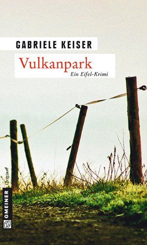Gabriele Keiser - Vulkanpark - Preis vom 11.10.2026 03:10:56 h