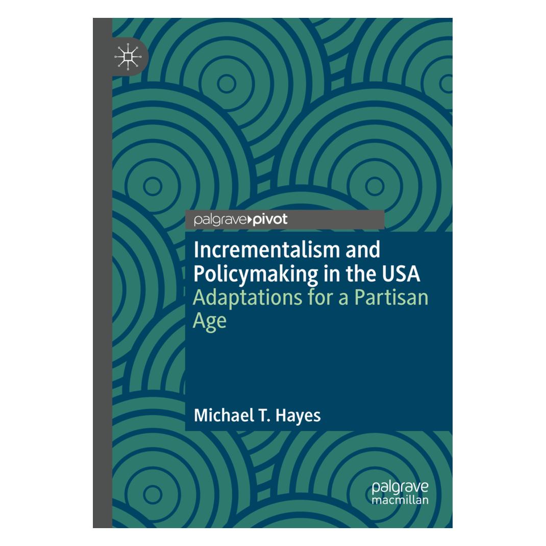 Springer Incrementalism and Policymaking in the USA (Englisch, Softcover, Michael T. Hayes) (57159880)