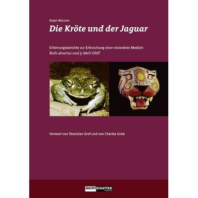 Die Kröte und der Jaguar, Taschenbuch von Ralph Metzner, Nachtschatten Verlag, 978-3-03788-341-9