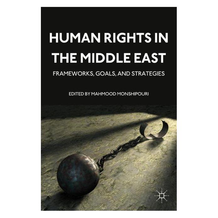 Palgrave Macmillan Human Rights in the Middle East (Englisch, Hardcover, M. Monshipouri) (63034256)