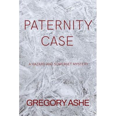 Paternity Case, Taschenbuch von Gregory Ashe, Hodgkin & Blount, 978-1-63621-095-7