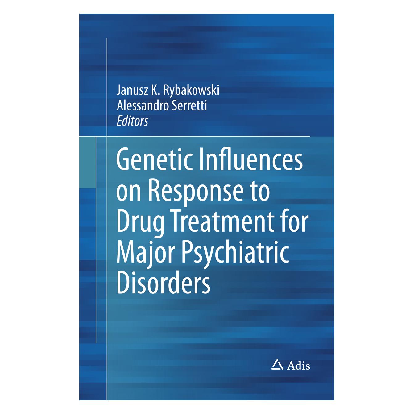 Springer Genetic Influences on Response to Drug Treatment for Major Psychiatric Disorders (Englisch, Softcover, Alessandro Serretti, Janusz K. Rybakowski) (56006849)