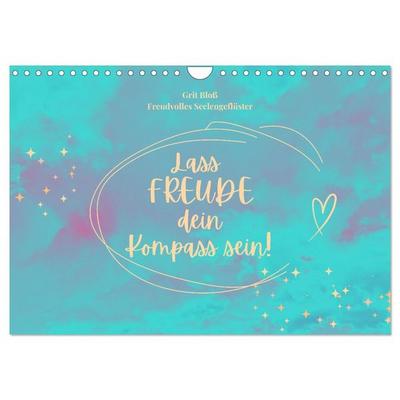 Lass Freude dein Kompass sein (Wandkalender 2026 DIN A4 quer), CALVENDO Monatskalender