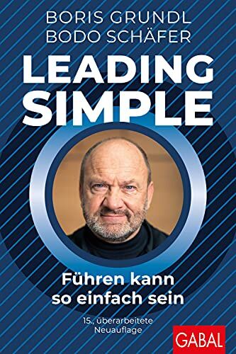 Boris Grundl - Leading Simple: Führen kann so einfach sein (Dein Business) - Preis vom 16.10.2026 11:41:07 h