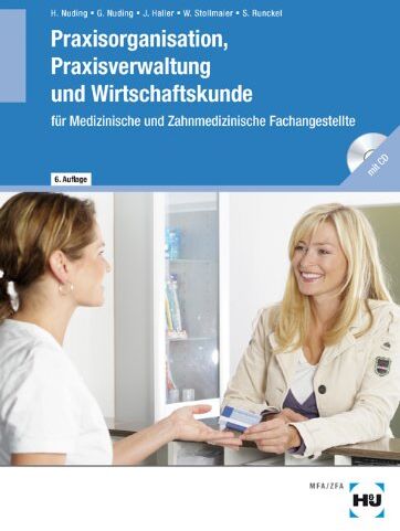 Helmut Nuding - Praxisorganisation, Praxisverwaltung und Wirtschaftskunde für Medizinische und Zahnmedizinische Fachangestellte - Preis vom 10.10.2026 11:48:34 h