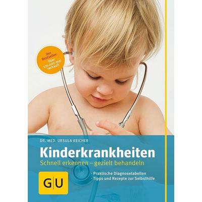 Kinderkrankheiten, Gebundene Ausgabe von Ursula Keicher, Gräfe & Unzer