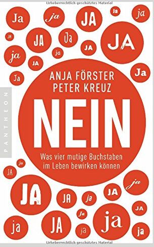 Anja Förster - NEIN: Was vier mutige Buchstaben im Leben bewirken können - Preis vom 09.10.2026 07:28:09 h
