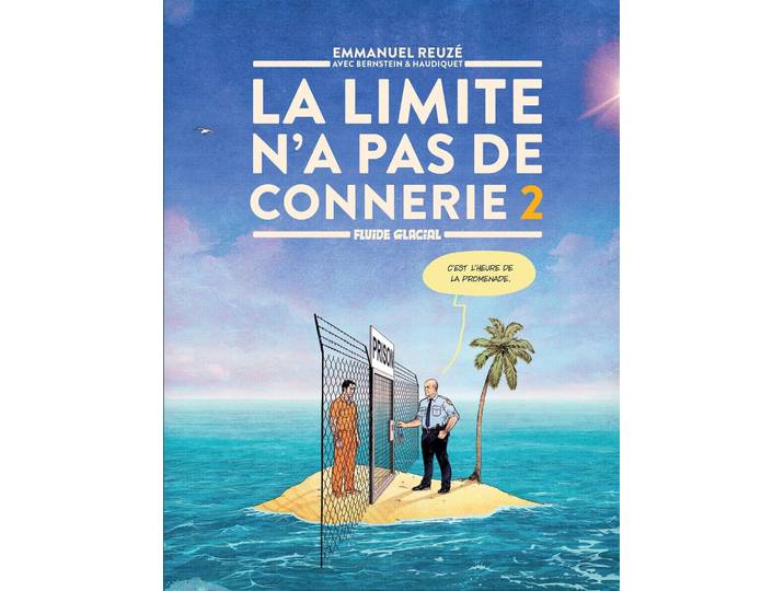 La Limite n'a pas de connerie - tome 02 (BD)
