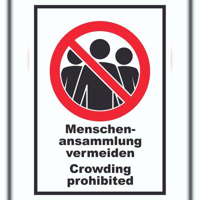 HB-Druck Menschenansammlung vermeiden Crowding prohibited Symbol und Text Schild A6 (105x148mm)