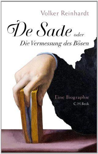 Volker Reinhardt - De Sade: oder Die Vermessung des Bösen - Preis vom 30.09.2026 09:01:18 h