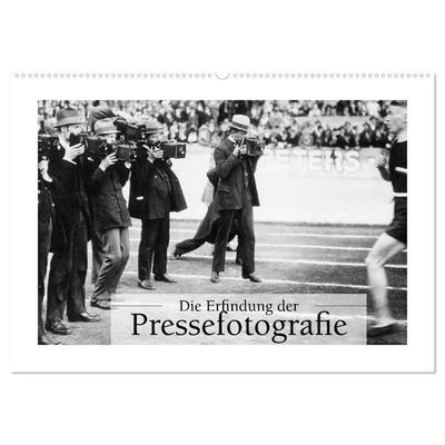 Die Erfindung der Pressefotografie - Aus der Sammlung Ullstein 1894-1945 (Wandkalender 2027 DIN A2 quer), CALVENDO Monatskalender
