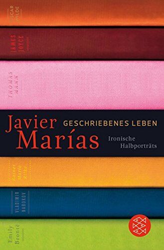 Javier Marías - Geschriebenes Leben: Ironische Halbporträts - Preis vom 09.10.2026 07:28:09 h