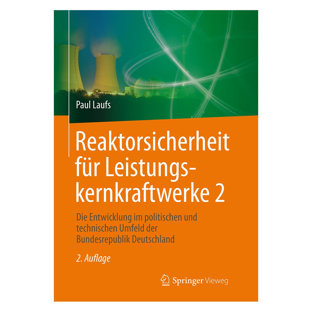Springer Laufs:Reaktorsicherheit für Leistung.2 (Deutsch, Hardcover, Paul Laufs) (9783662541630)
