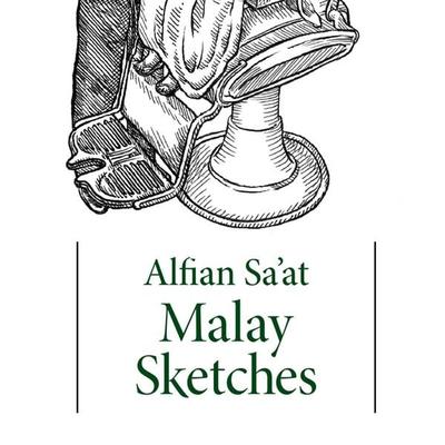 Malay Sketches - Alfian Sa'at; Audio, 9789179315436