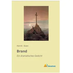 Brand, Belletristik von Henrik Ibsen