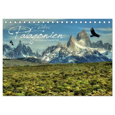 Wildes Patagonien - Abenteuer am Ende der Welt (Tischkalender 2026 DIN A5 quer), CALVENDO Monatskalender