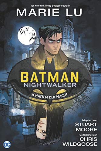 Marie Lu - Batman: Nightwalker - Schatten der Nacht - Preis vom 02.10.2026 23:42:20 h