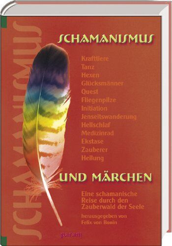Bonin, Felix von - Schamanismus und Märchen - Preis vom 13.10.2026 11:25:28 h