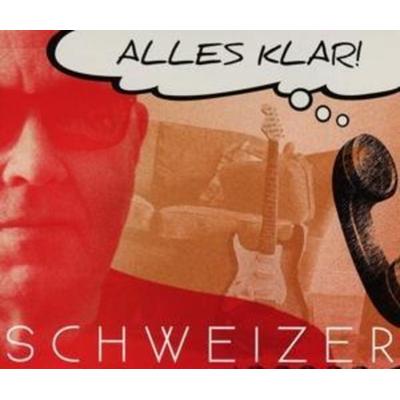 Schweizer - Alles klar! (Single) - Schweizer, CD